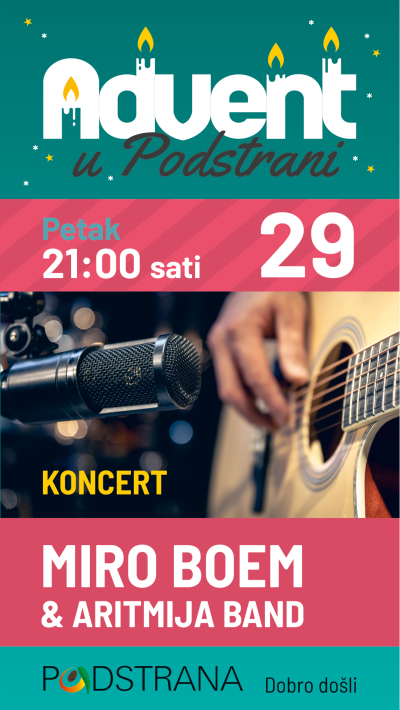 Advent u Podstrani - Danas koncert Mira Boema, sutra Kreativna radionica za djecu, predstava i koncert grupe LEVEL ONE.